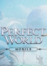 Perfect World Mobile